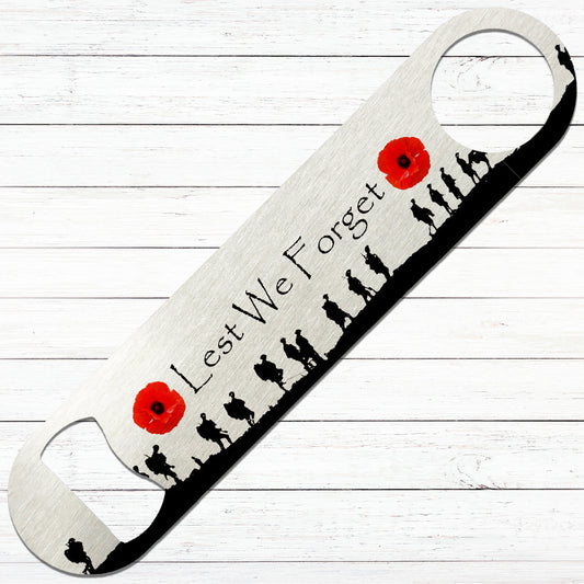 Lest We Forget Quote Bottle Opener